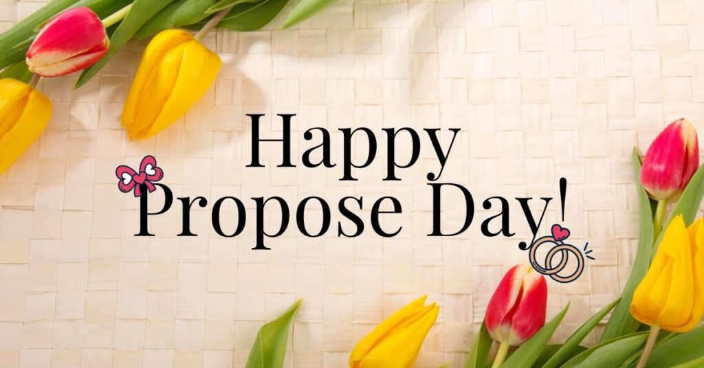 100+ Propose Day???? Wishes, Messages, Status & Greetings