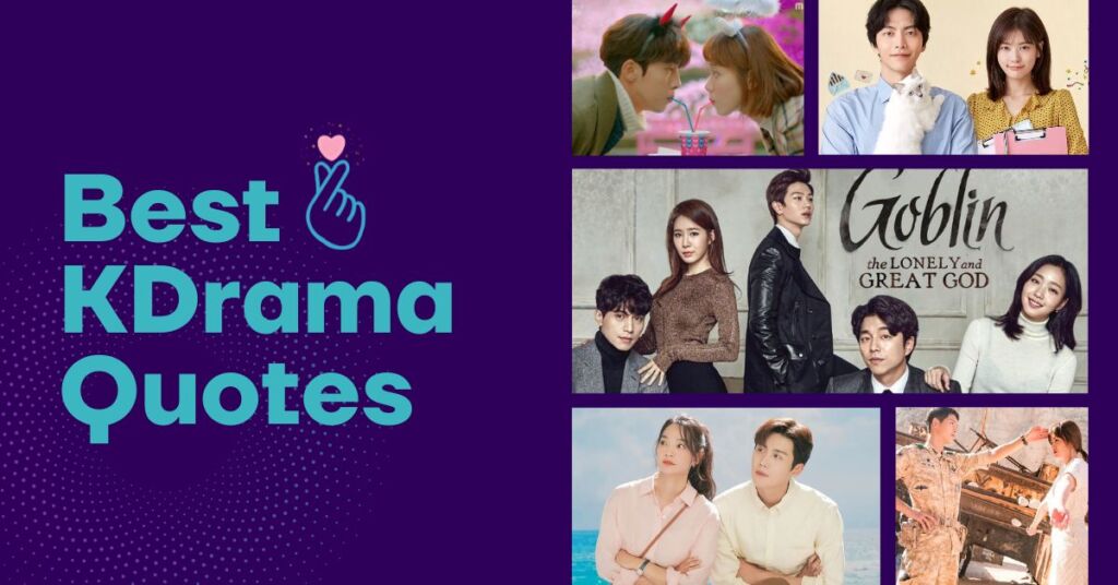 Best KDrama Quotes | Korean Drama Quotes
