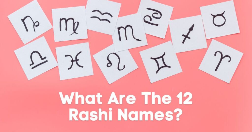 What Are The 12 Rashi Names?