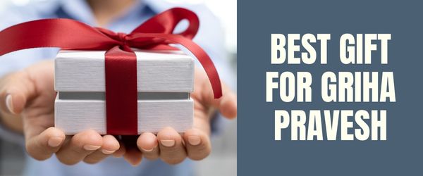 best gift for griha pravesh