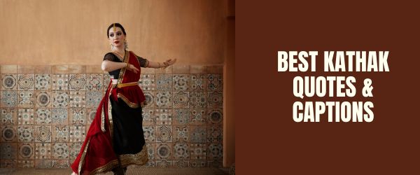KATHAK QUOTES