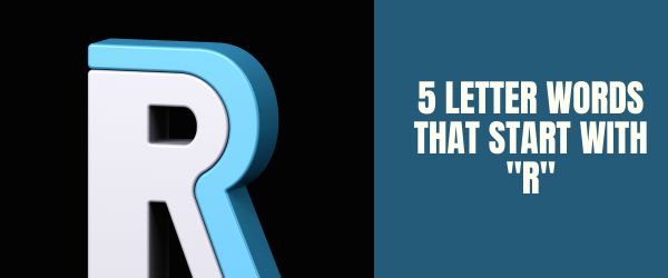 5 Letter Words That Start With R