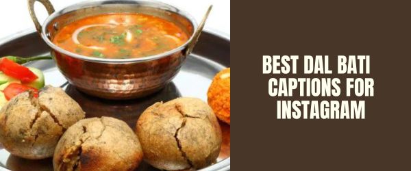 Best DAL BATI captions for instagram