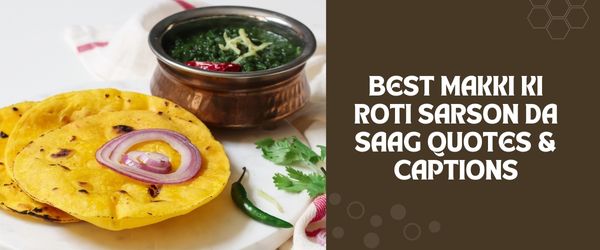 makki Di Roti Sarson Da Saag quotes