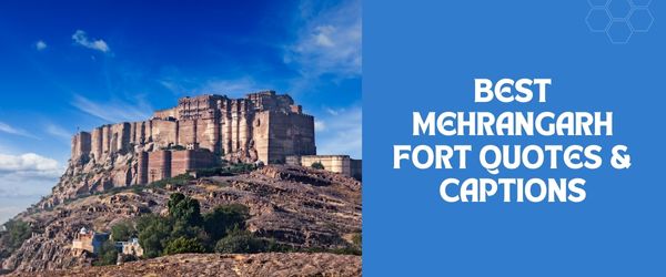 Mehrangarh Fort Quotes