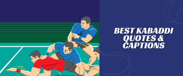 Kabaddi Quotes