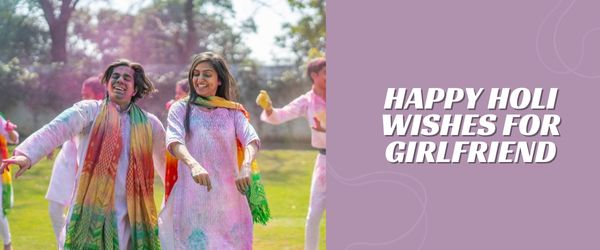 holi wishes for girlfriend