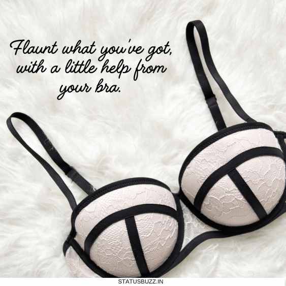 bra captions