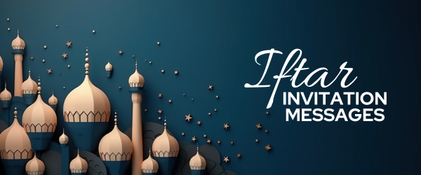 iftar INVITATION MESSAGES