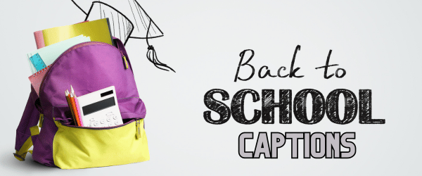 Back to school captions for instagram