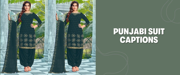 PUNJABI SUIT CAPTIONS