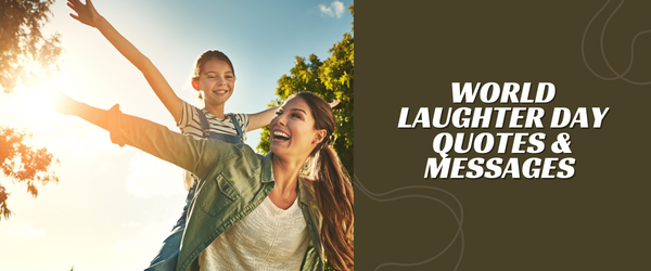 World LAUGHTER Day quotes