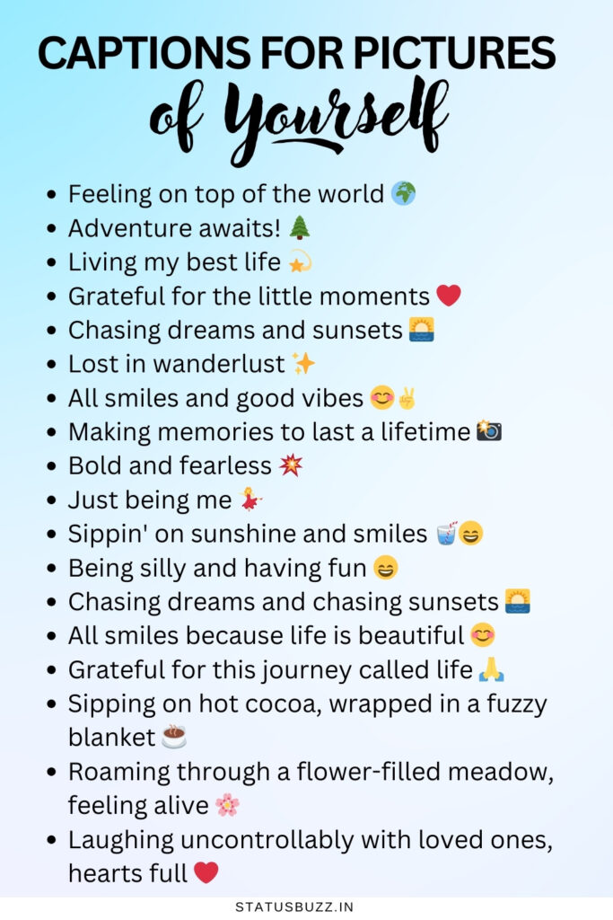 best Captions For Pictures of Yourself