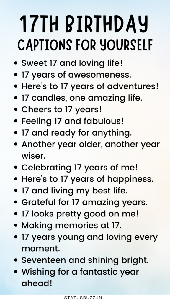 17th Birthday Captions For Yourself