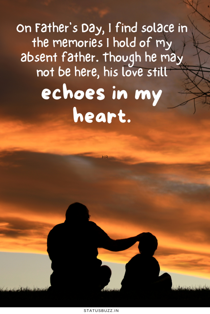 Absent Father Quotes For Father’s Day (2)