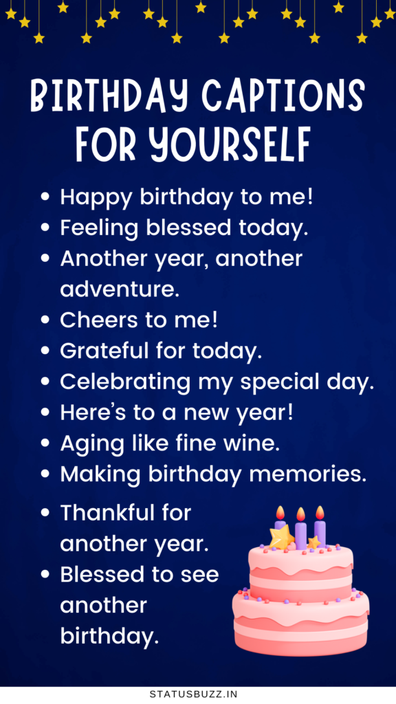 Birthday Captions For Yourself