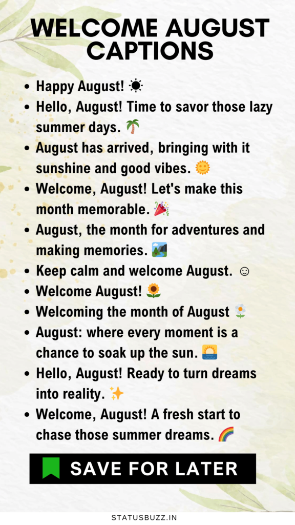 Welcome August Captions