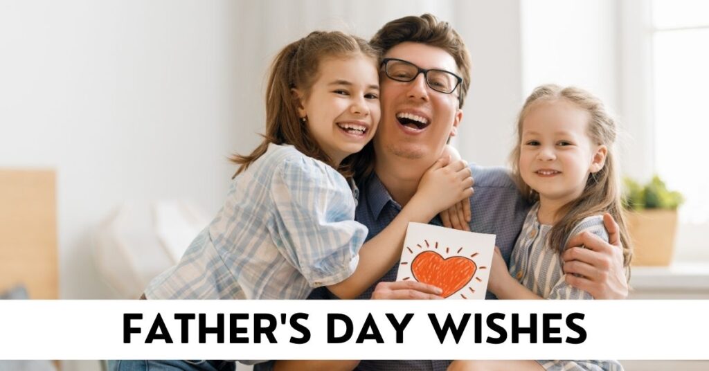 Father’s Day Wishe