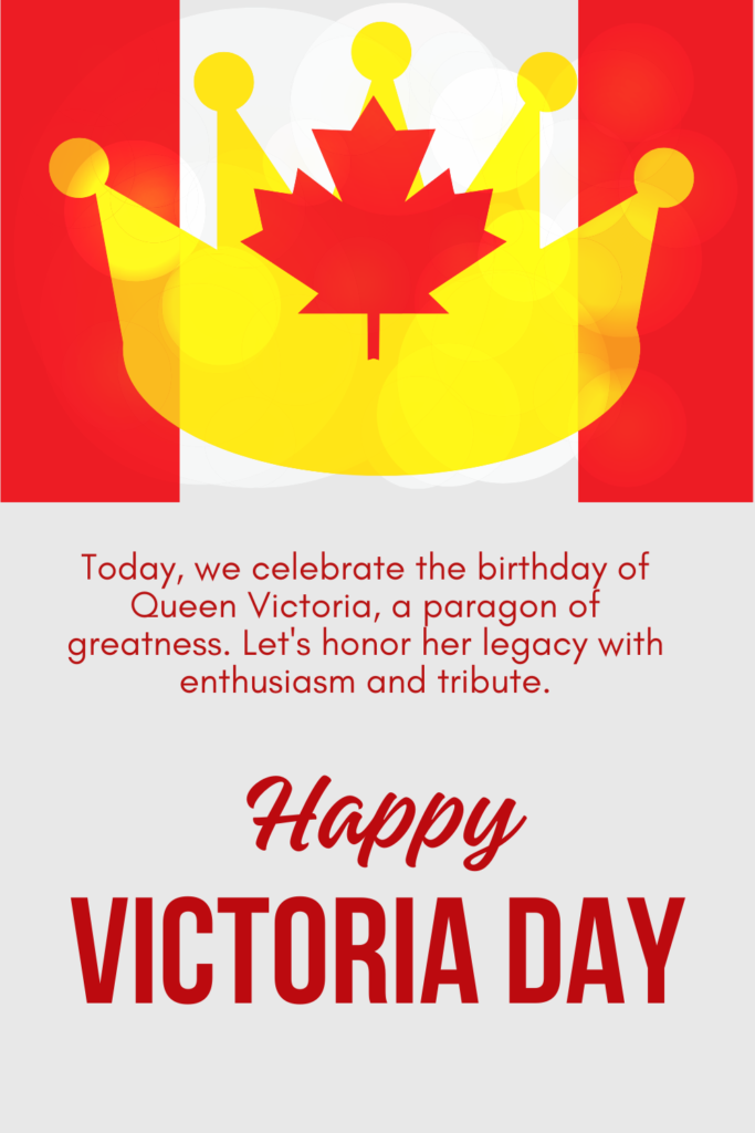 victoria day quotes