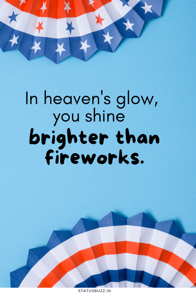 4th Of July In Heaven captions