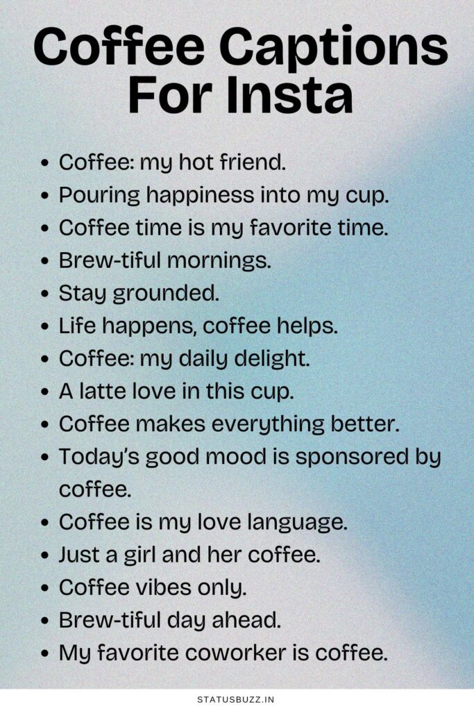 Coffee Captions For Insta