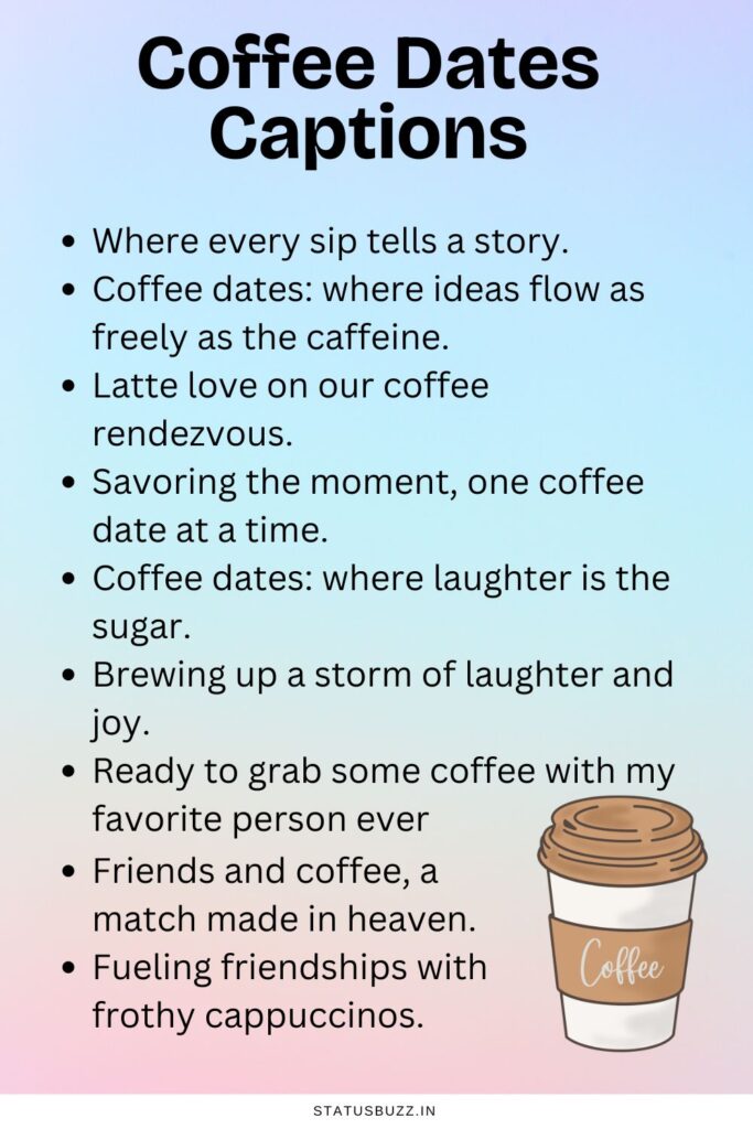 Coffee Dates Captions