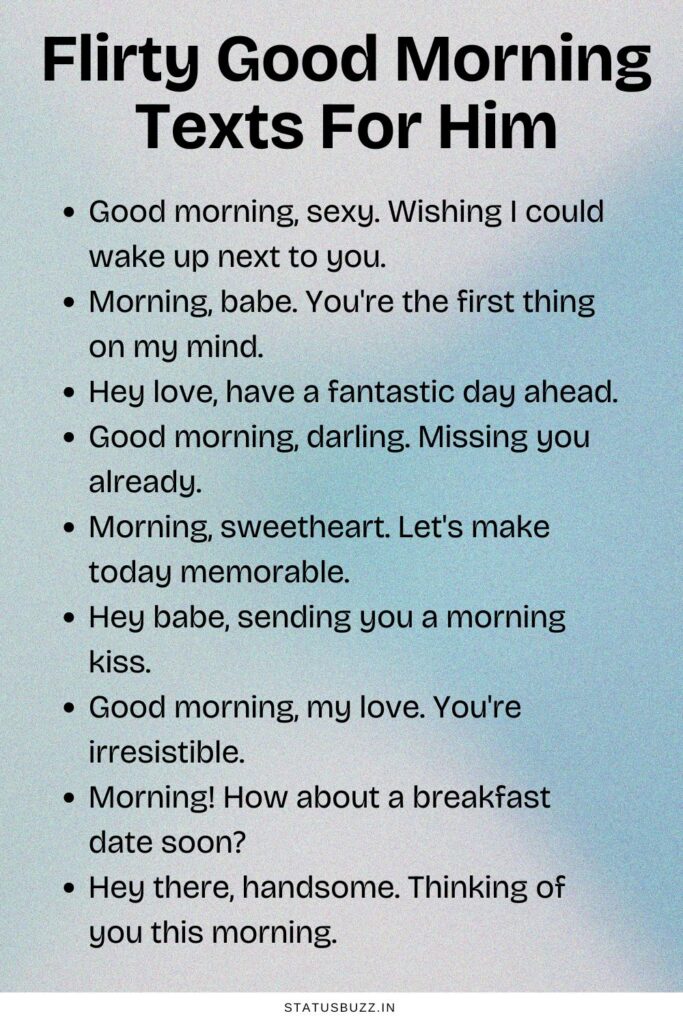 Flirty Good Morning Texts For Him