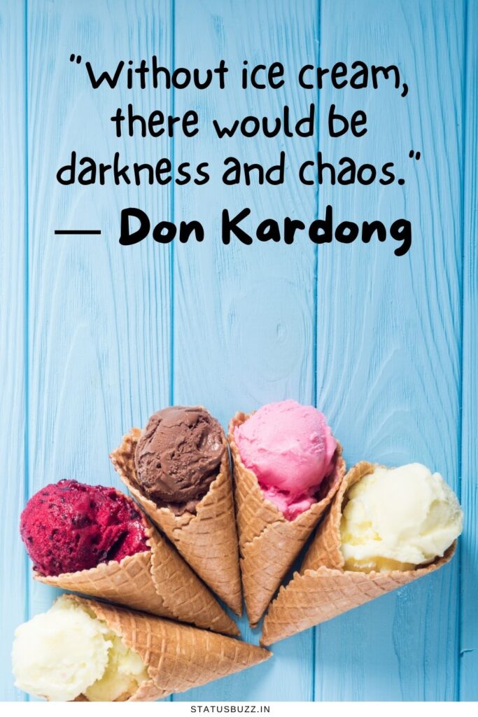 ice cream quotes