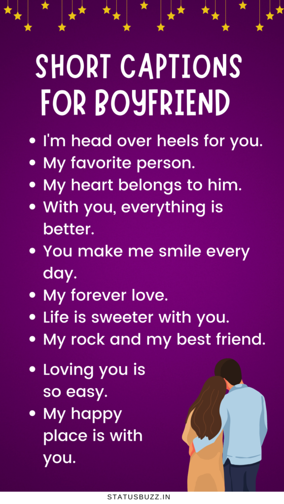 short captions for boyfriend