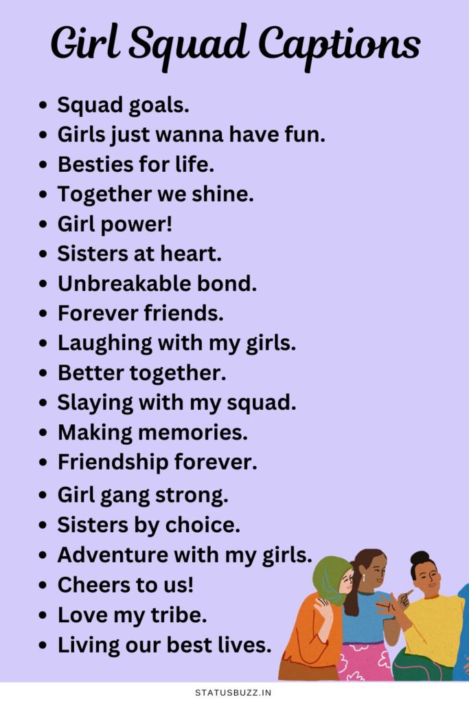 Girl Squad Captions