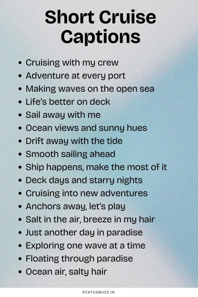 Short Cruise Captions