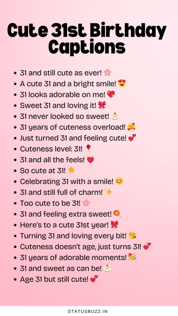 31st birthday captions