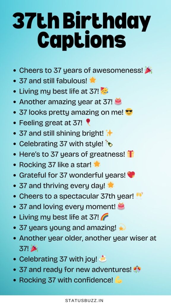 37th birthday captions
