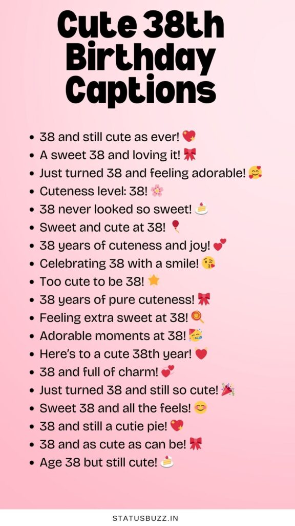 38th birthday captions