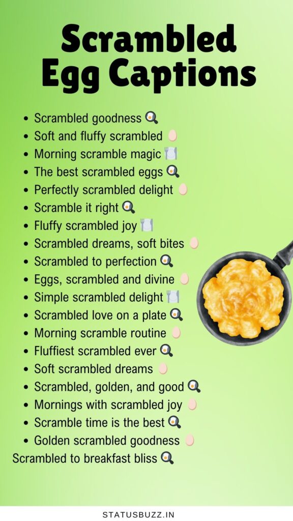 scrambled egg captions