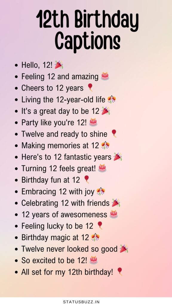 12th birthday captions