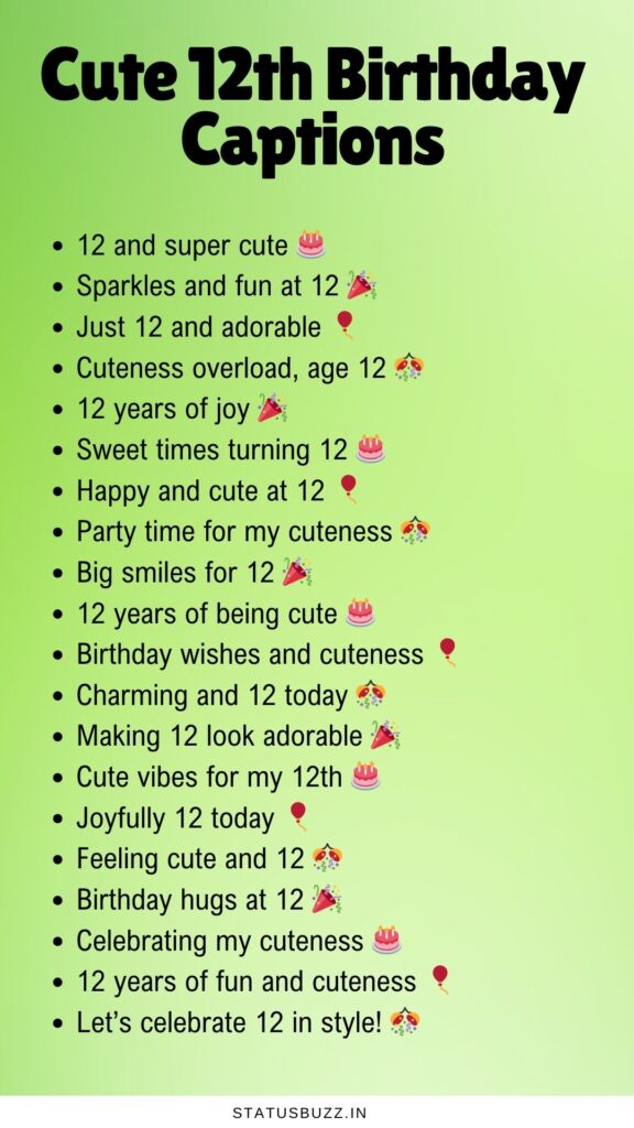 12th birthday captions