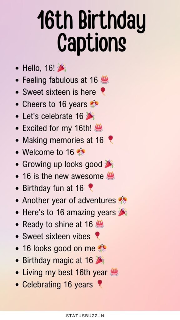 16th birthday captions
