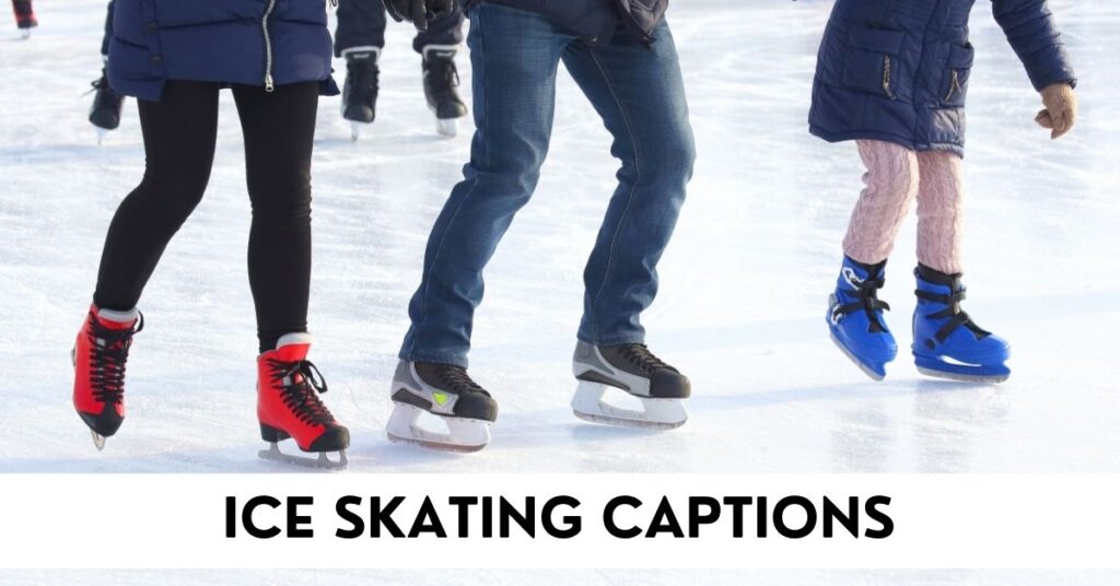 Ice Skating Captions