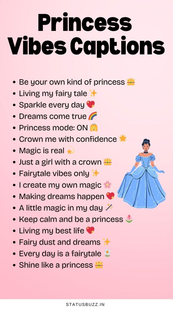 princess vibes captions