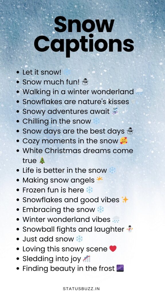 snow captions