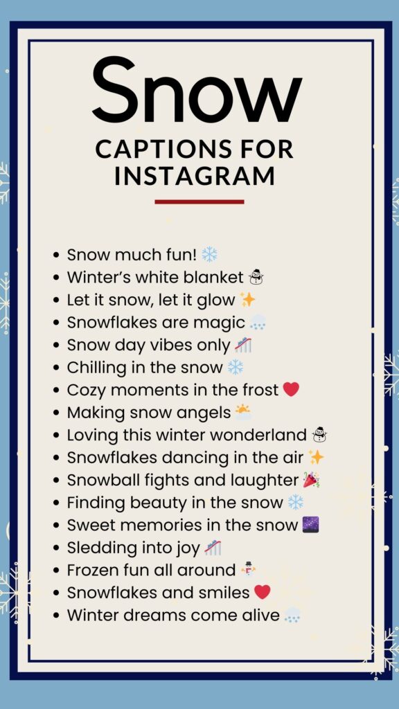 snow captions