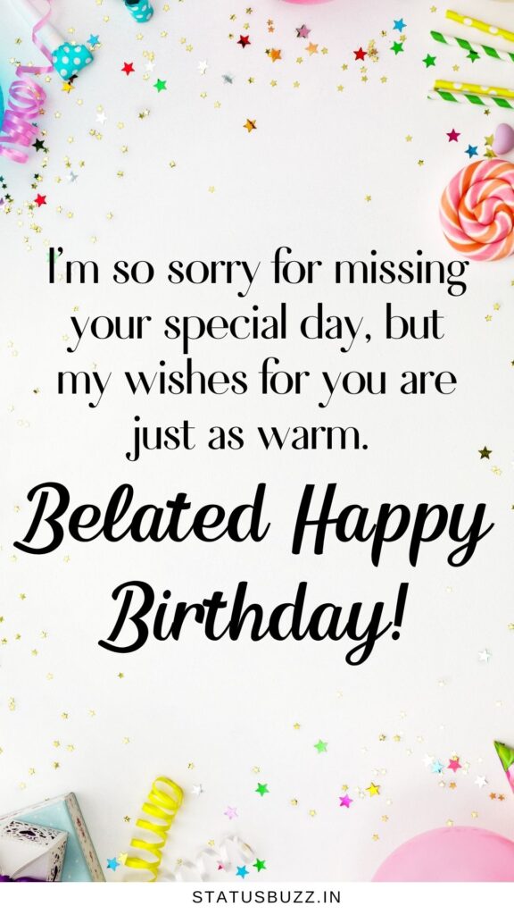 Belated Birthday Wishes