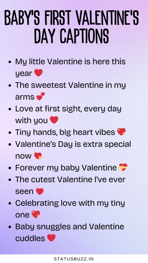 Baby’s First Valentine’s Day captions