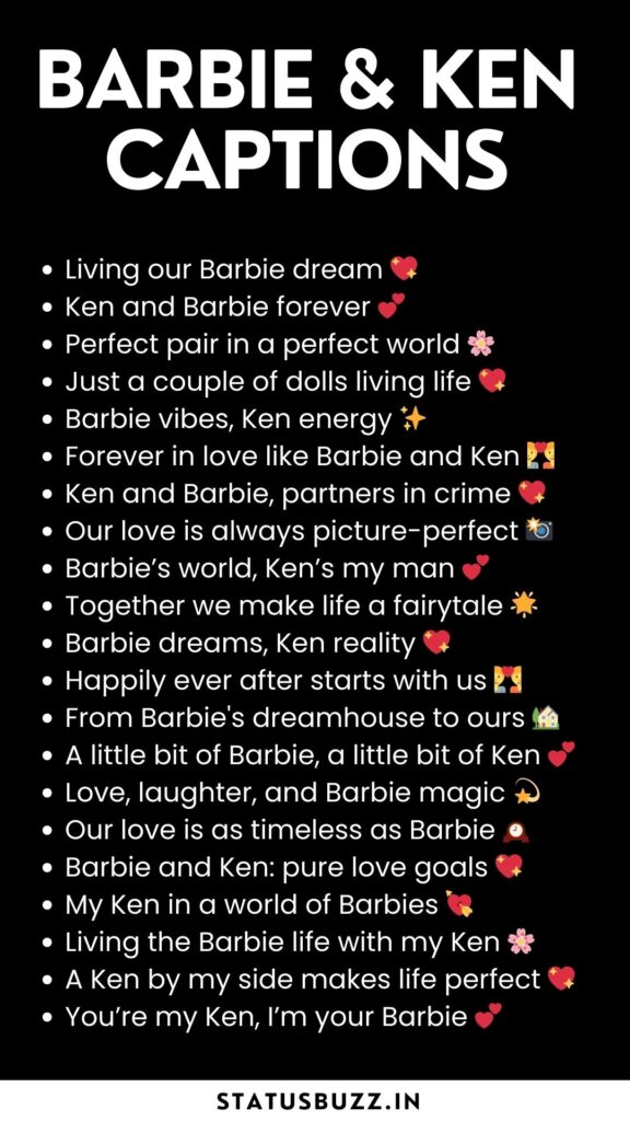 barbie and ken captions