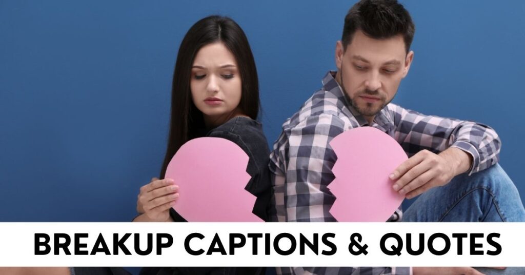 Breakup Captions