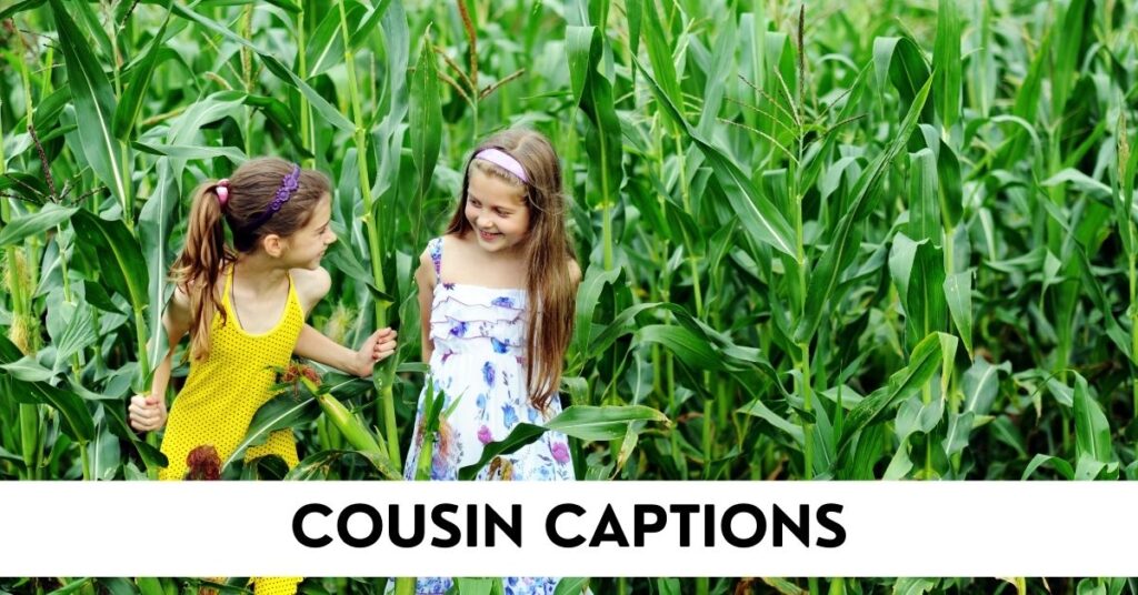 Cousin Captions