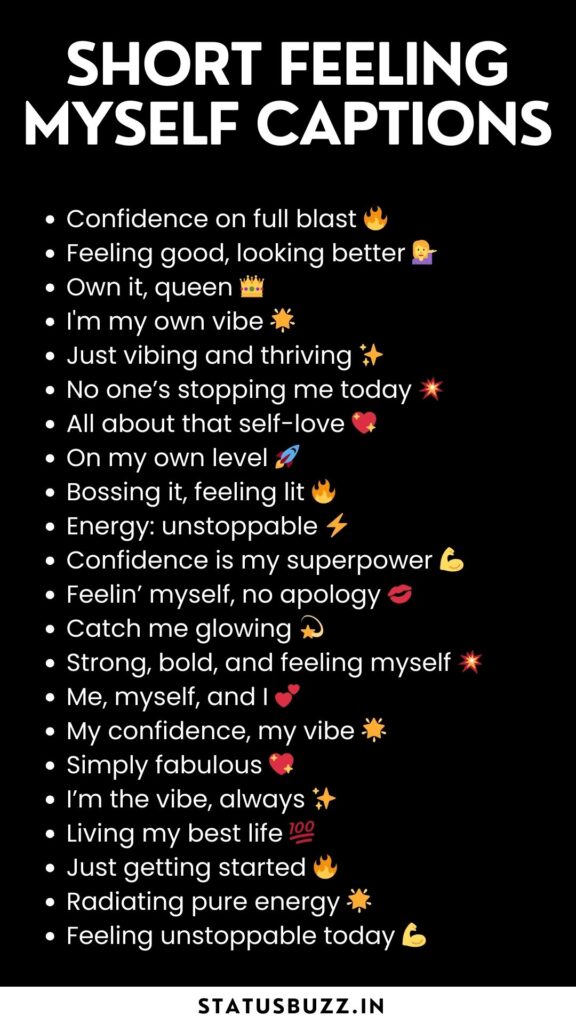 short feeling myself captions