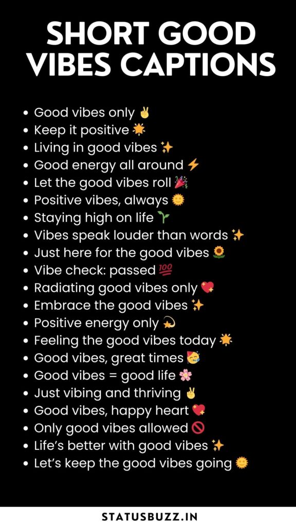 short good vibes captions
