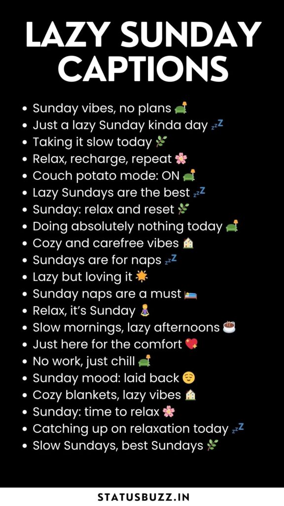 lazy sunday captions
